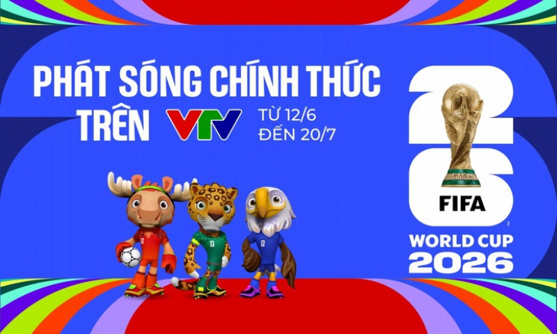 LỊCH TRỰC TIẾP WORLD CUP 2026